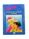 Livre Barbie Les plus belles aventures HEMMA