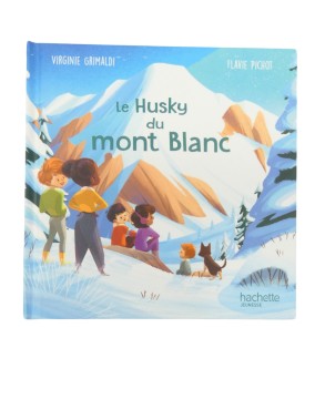 Livre Le husky du Mont Blanc HACHETTE JEUNESSE