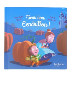 Livre tiens bon Cendrillon...