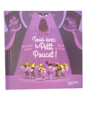 Livre tous avec le Petit Poucet HACHETTE JEUNESSE