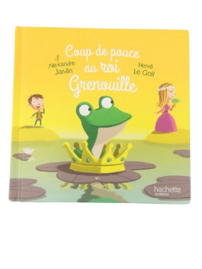 Livre coup de pouce du roi grenouille HACHETTE JEUNESSE