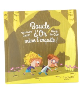 Livre Boucle d'or mêne l'enquête HACHETTE JEUNESSE