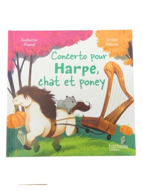 Livre Concerto pour Harpe, chat et poney HACHETTE JEUNESSE