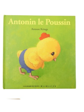 Livre Antonin le poussin GALLIMARD JEUNESSE