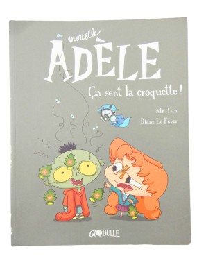 Livre Mortelle Adèle ça sent la croquette ! n°11 GLOBULLE