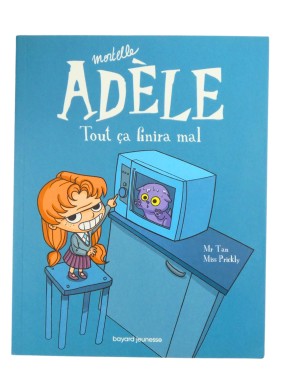 Livre Mortelle Adèle Tout...