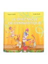Livre le spectacle de gymnastique HACHETTE JEUNESSE