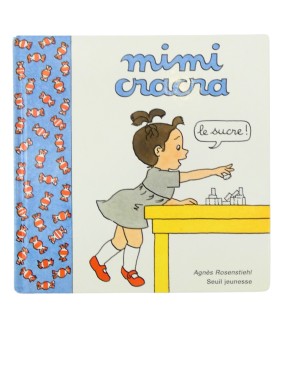 Livre Mimi cracra le sucre...