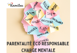 Parentalité éco-responsable : charge mentale & petits pas (spoiler : on fait déjà beaucoup)